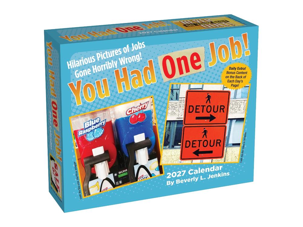You Had One Job 2027 Day-to-Day Calendar by Beverly L. Jenkins - ISBN: 9798881607784