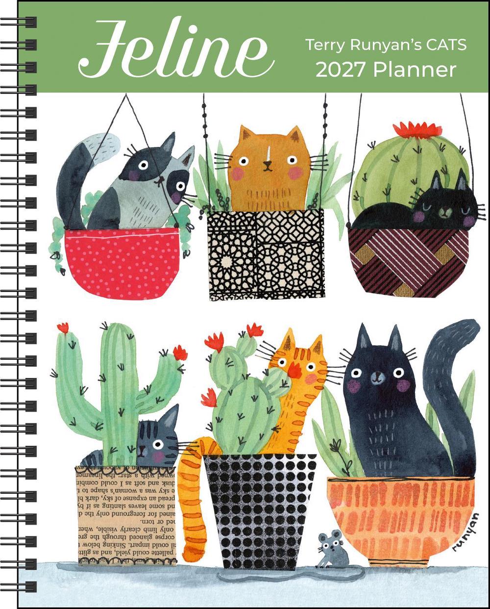 Feline 2027 Monthly/Weekly Planner Calendar by Terry Runyan - ISBN: 9798881607906