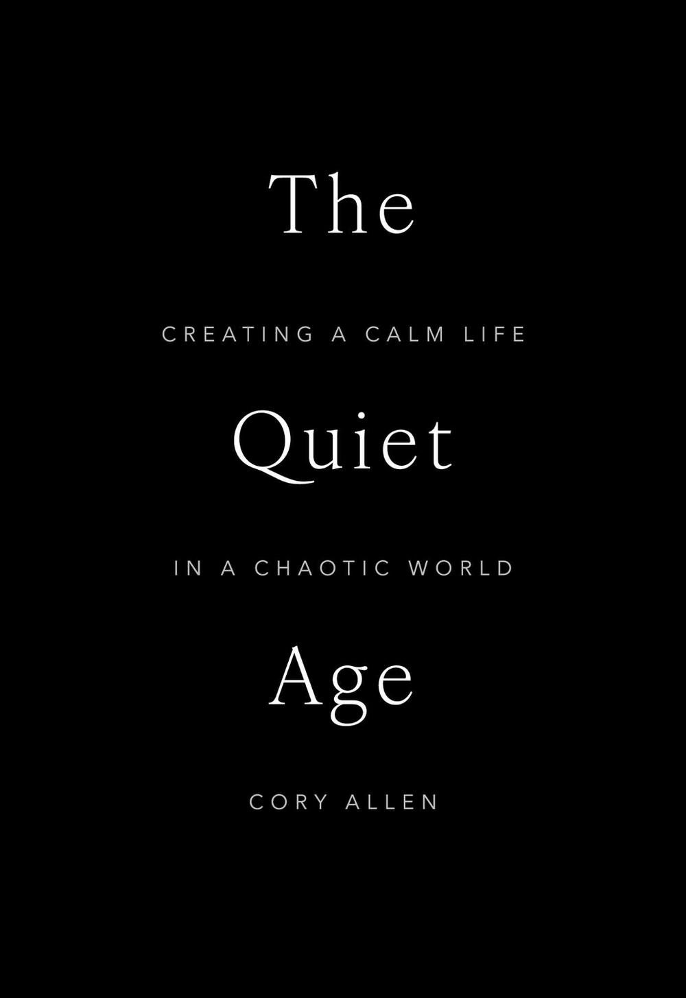 The Quiet Age by Cory Allen - ISBN: 9798881609849