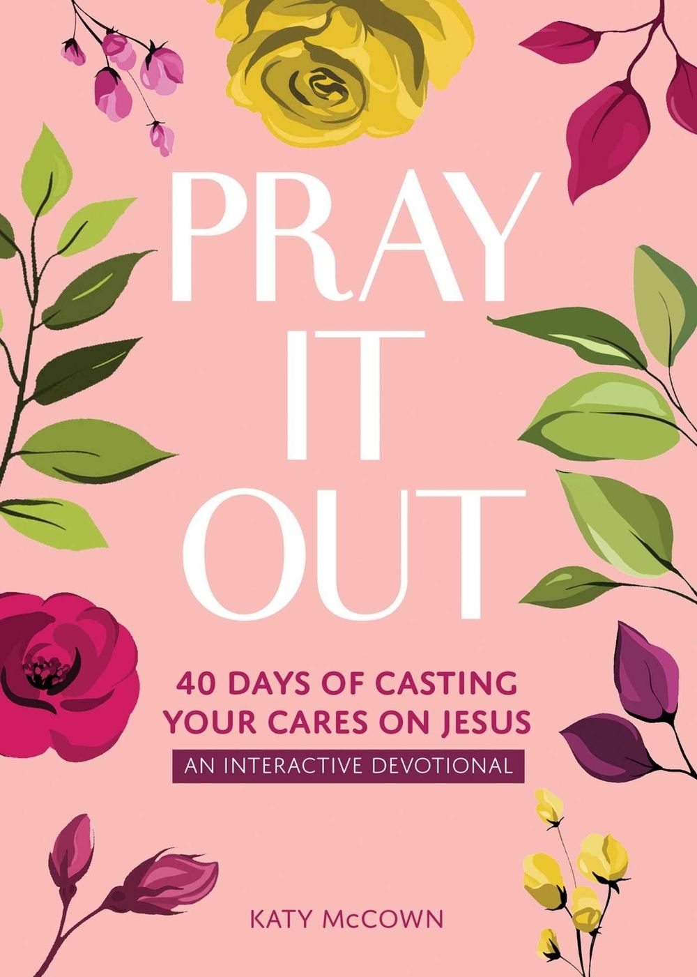 Pray It Out by Katy McCown - ISBN: 9798881610159