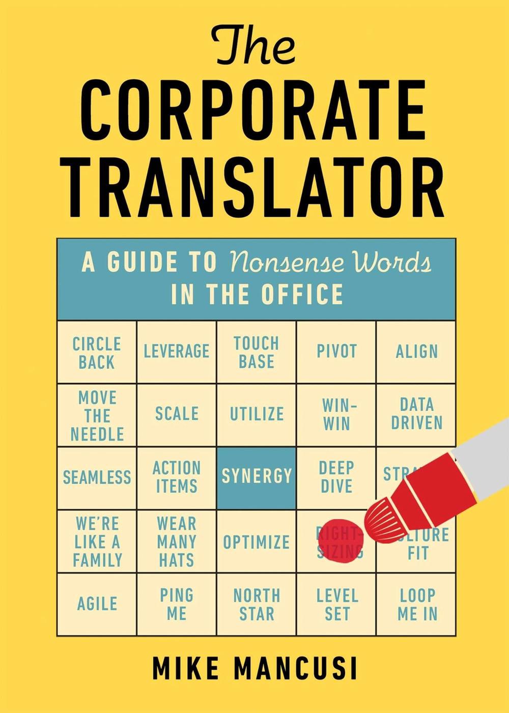 The Corporate Translator by Mike Mancusi - ISBN: 9798881610258