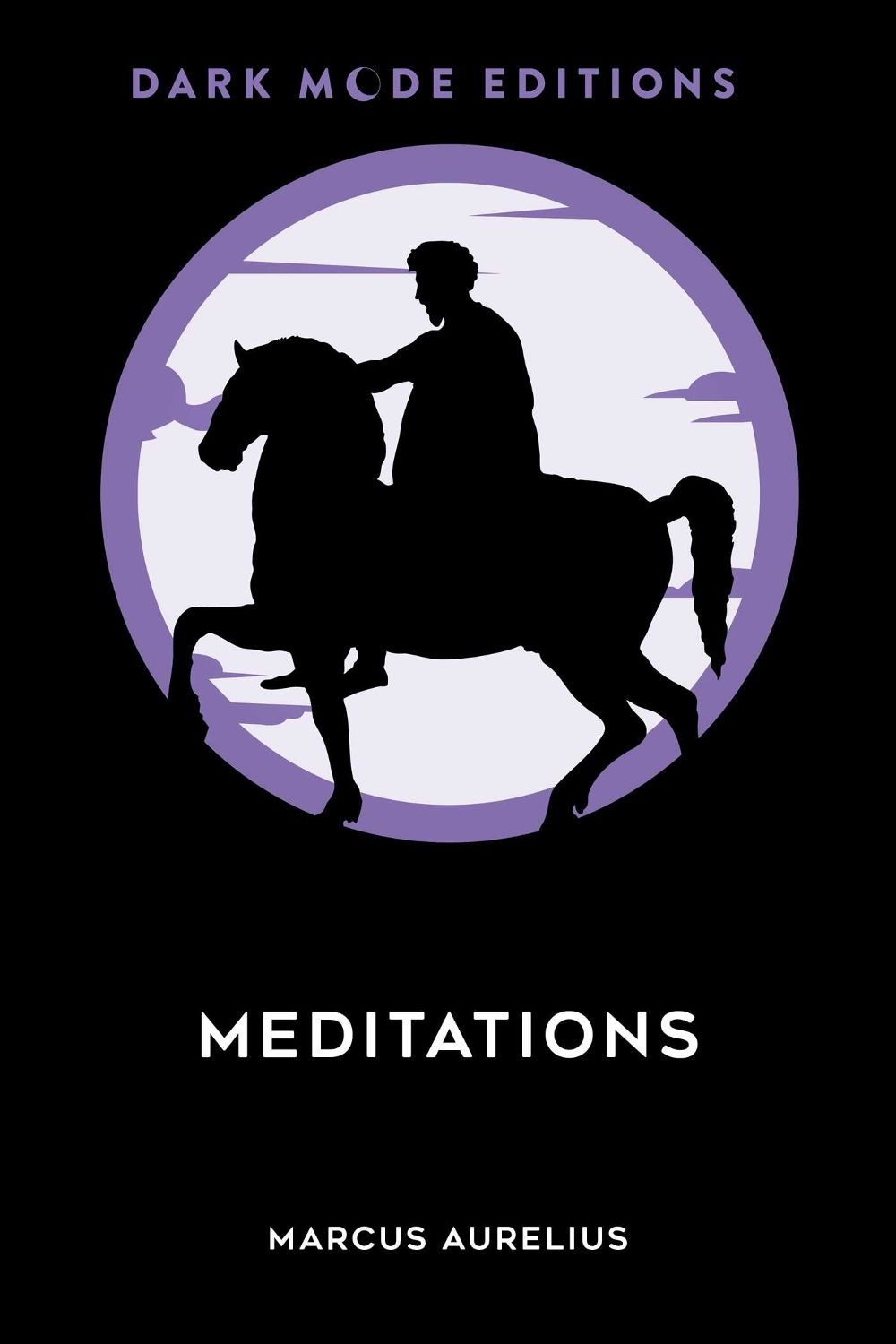 Dark Mode: Meditations by Marcus Aurelius - ISBN: 9798881610357