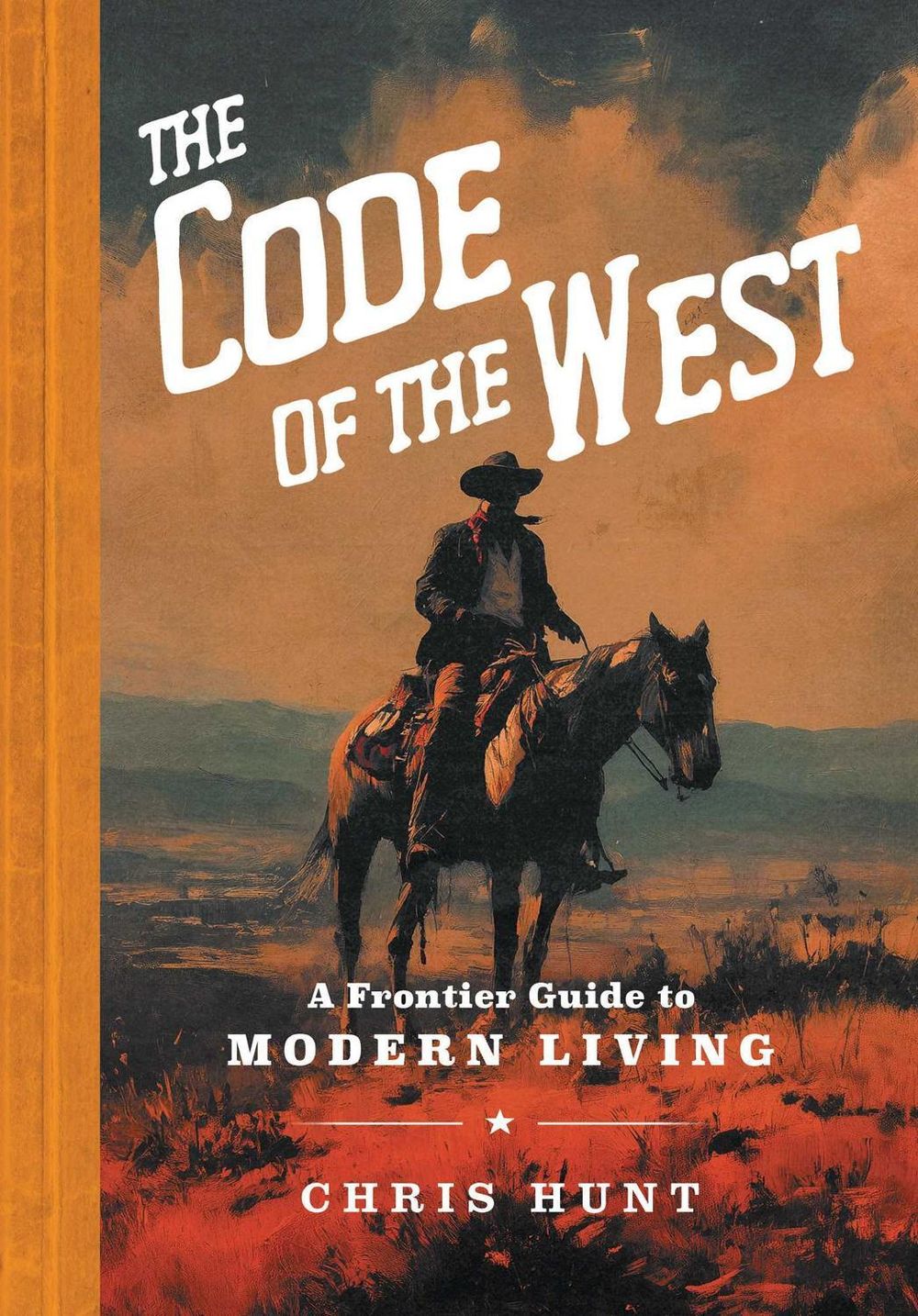 The Code of the West by Chris Hunt - ISBN: 9798881610906