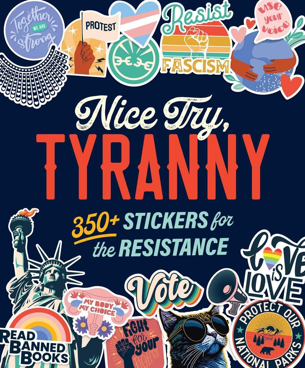 Nice Try, Tyranny by Andrews McMeel Publishing - ISBN: 9798881614201