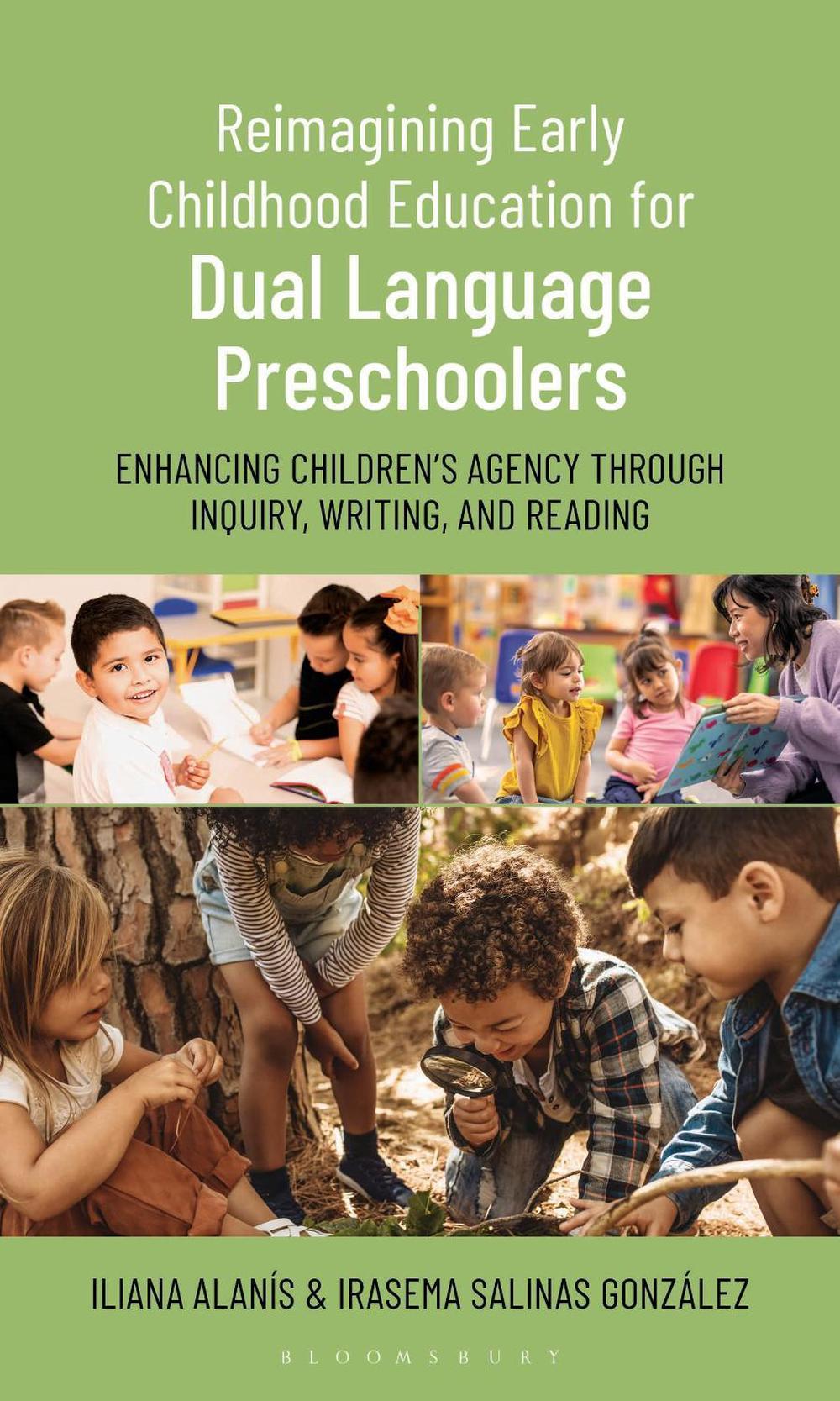 Reimagining Early Childhood Education for Dual Language Preschoolers, 9798881800208