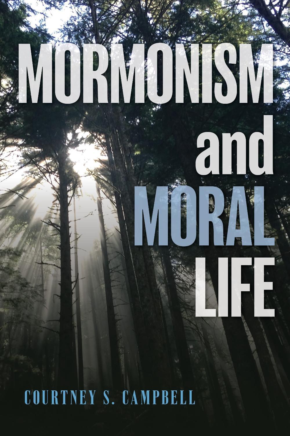 Mormonism and Moral Life, 9798881801731
