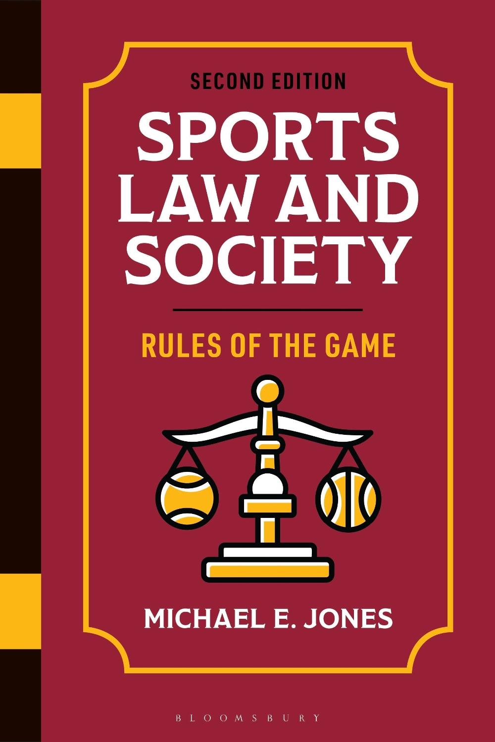 Sports Law and Society by Michael E. Jones - ISBN: 9798881805609