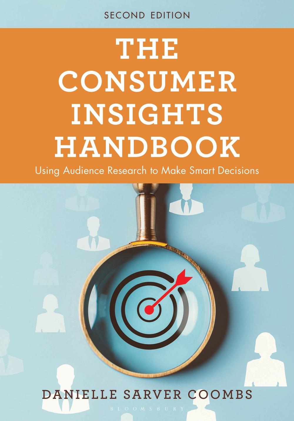 The Consumer Insights Handbook by Danielle Sarver Coombs, Paperback ...