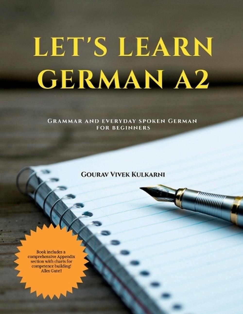 Let's Learn German A2 by Gourav Vivek Kulkarni, Paperback ...