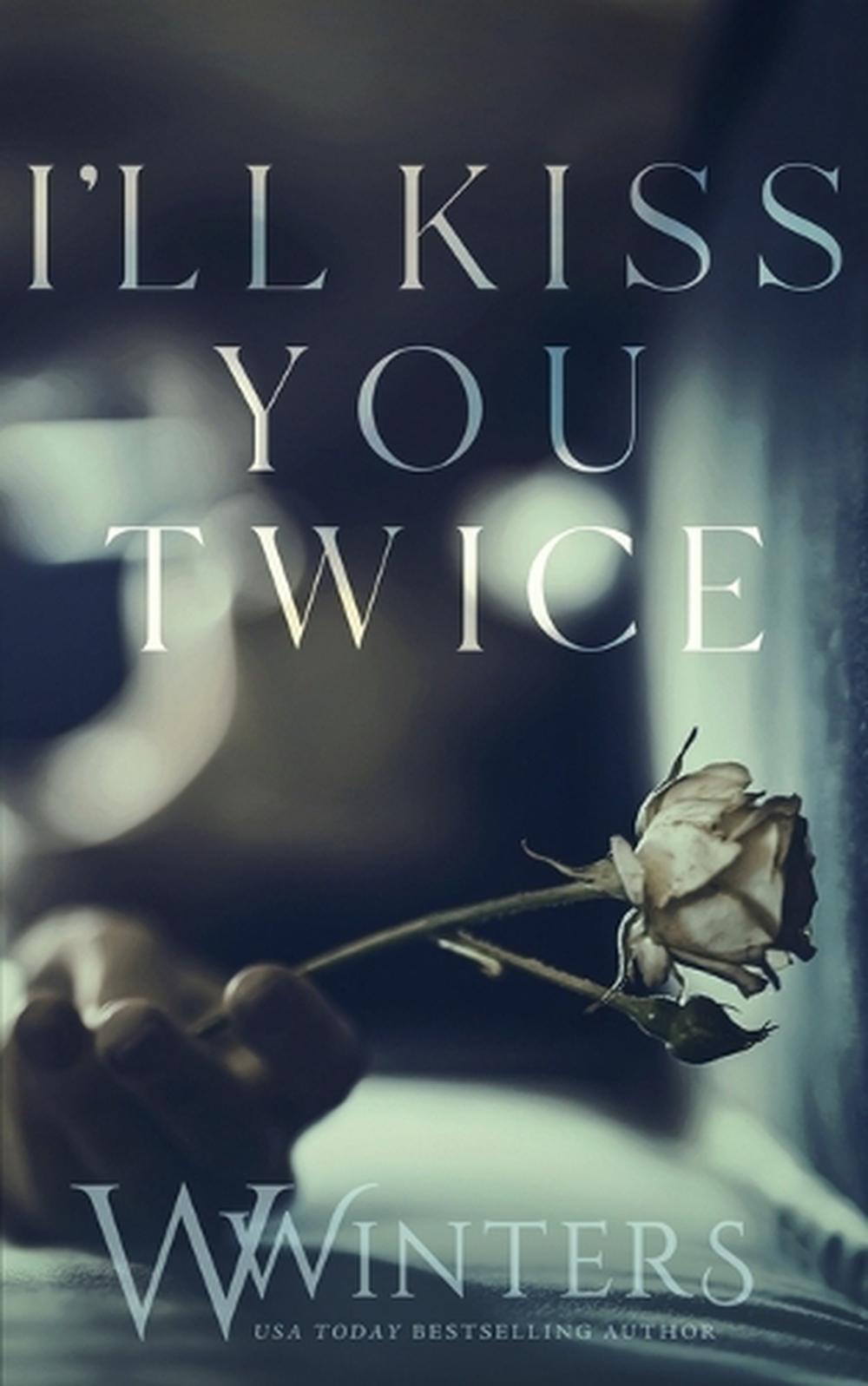 I'll Kiss You Twice, 9798885927680