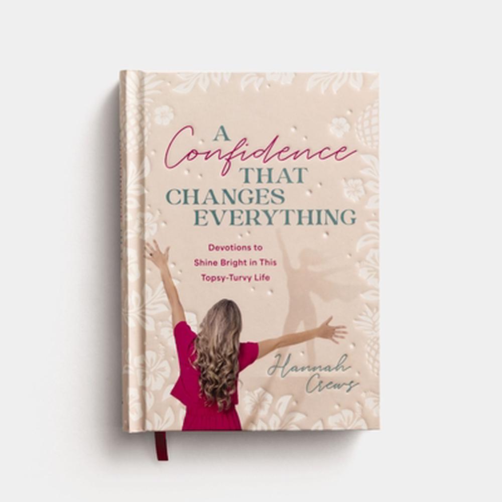 A Confidence That Changes Everything by Hannah Crews - ISBN: 9798886030273