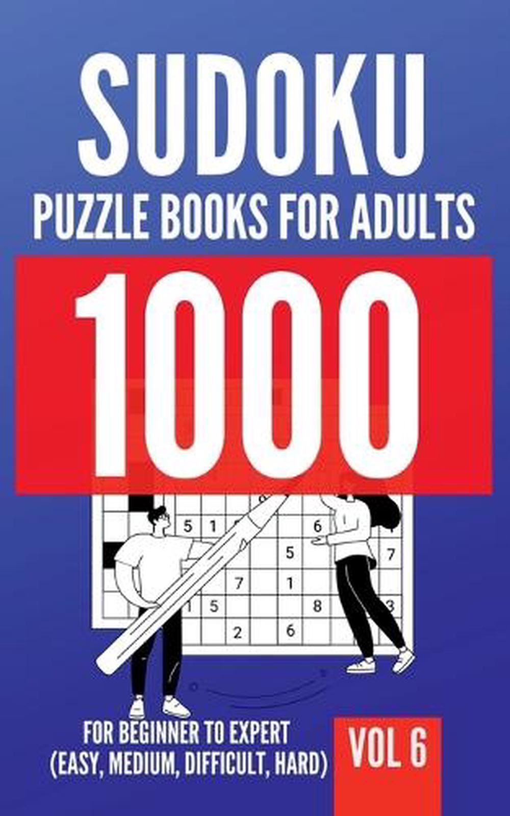 1000 Sudoku Puzzle Books For Adults For Beginner To Expert (Easy, Medium, Difficult, Hard) Vol 6 by George Lopez - ISBN: 9798886062854