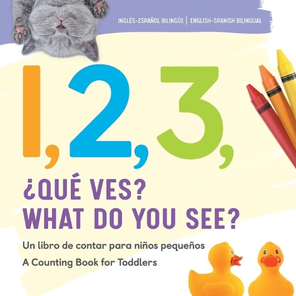 1, 2, 3, What Do You See? English-Spanish Bilingual, 9798886080711
