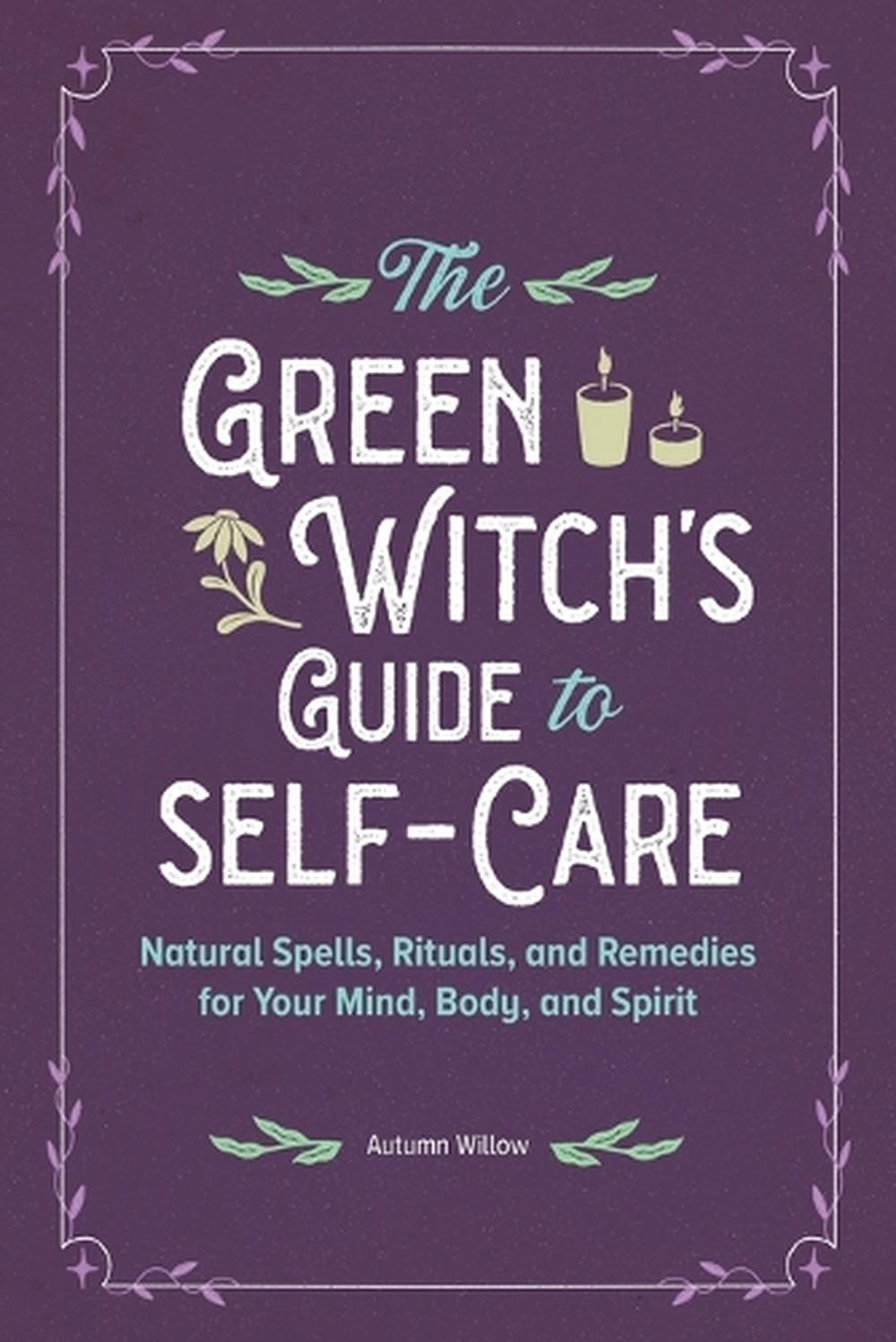 The Green Witch's Guide to Self-Care, 9798886080933