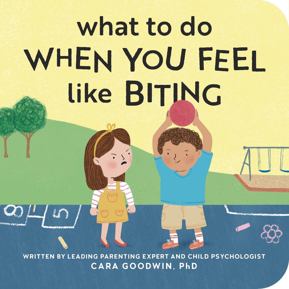 What to Do When You Feel Like Biting, 9798886081534