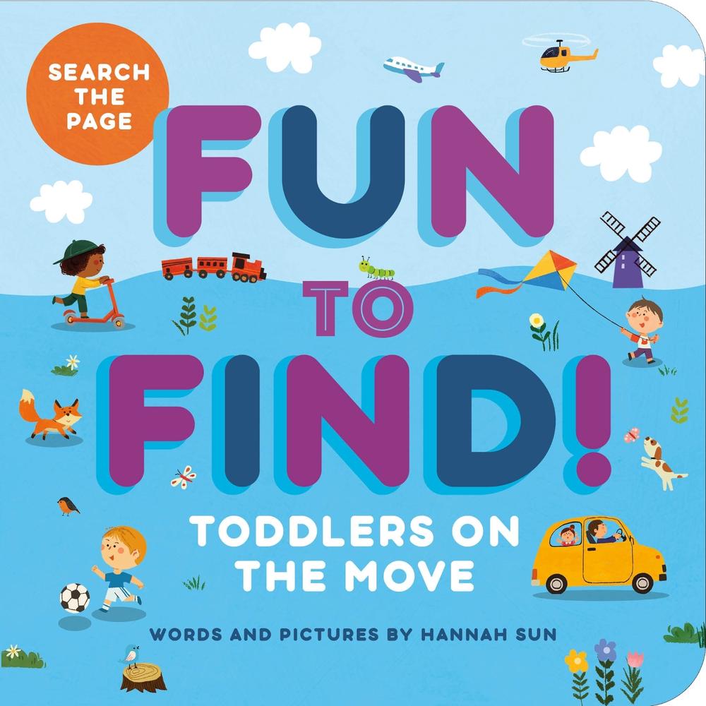 Fun to Find!: Toddlers On the Move, 9798886082623