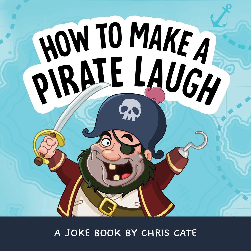 How to Make a Pirate Laugh, 9798886082814