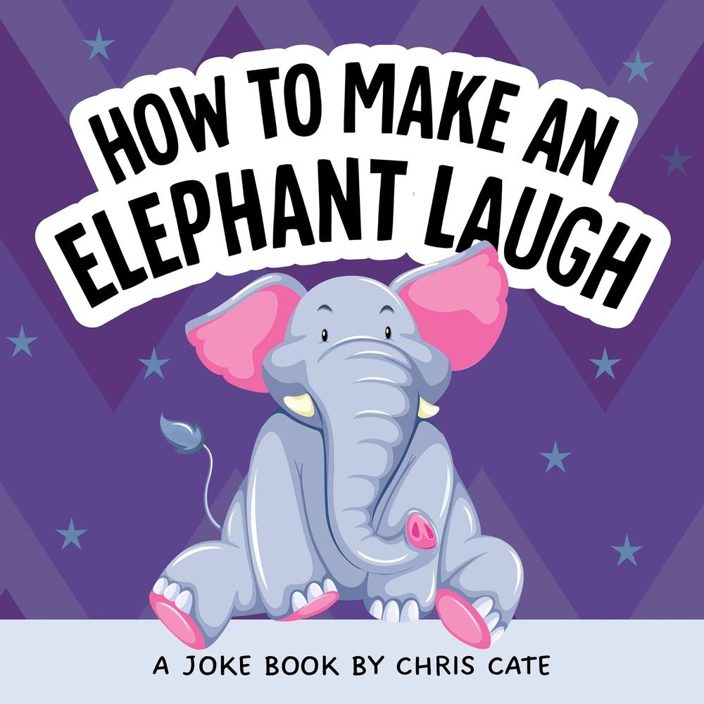 How to Make an Elephant Laugh, 9798886082937