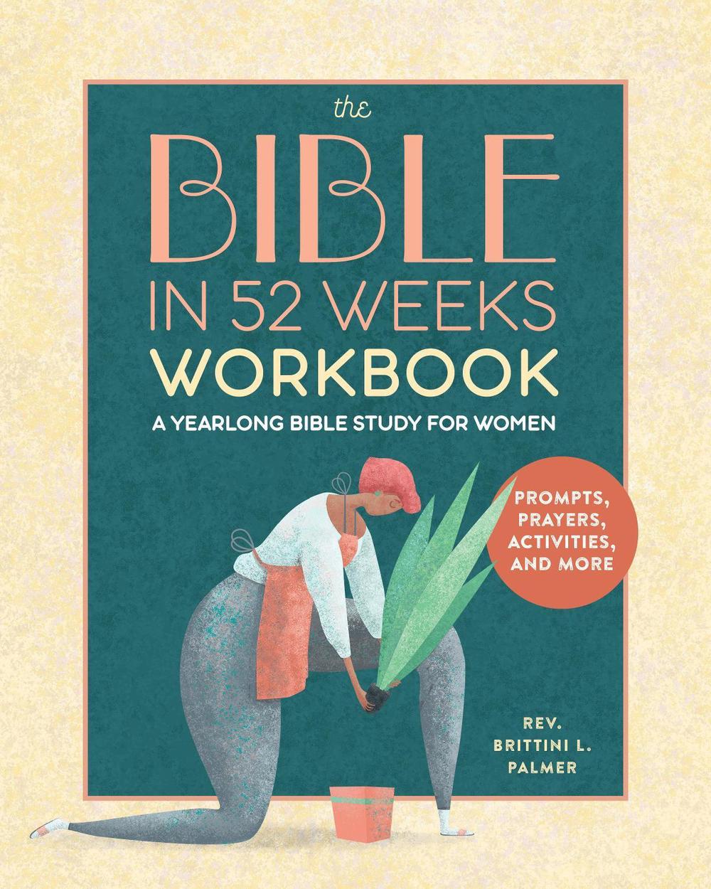 The Bible in 52 Weeks Workbook, 9798886083866