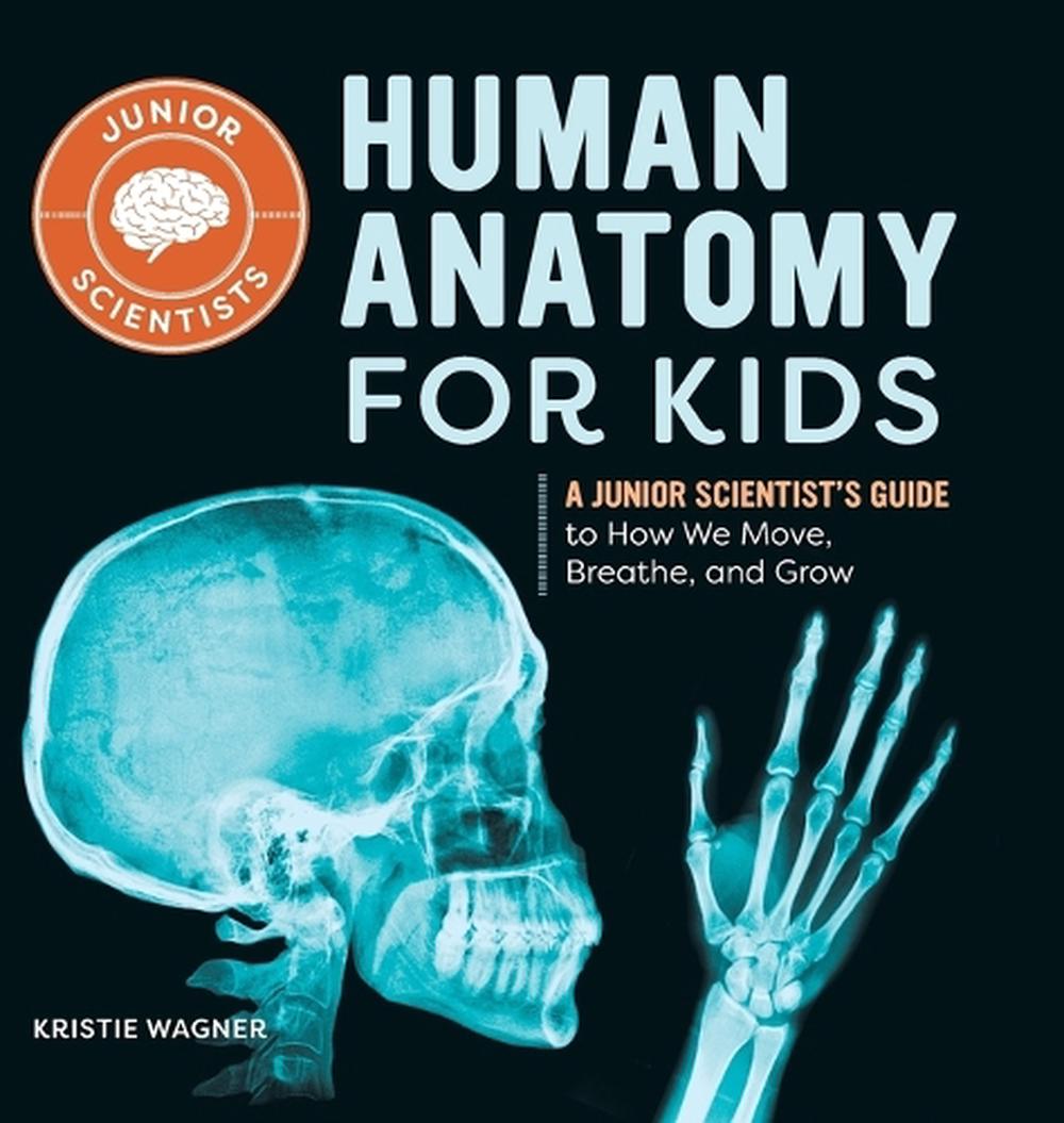 Human Anatomy for Kids, 9798886085129