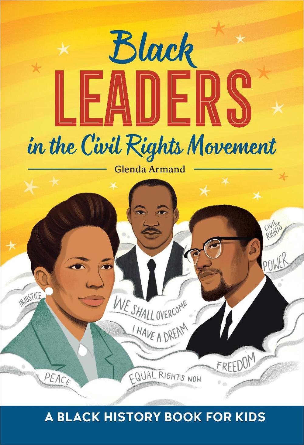 Black Leaders in the Civil Rights Movement, 9798886086546