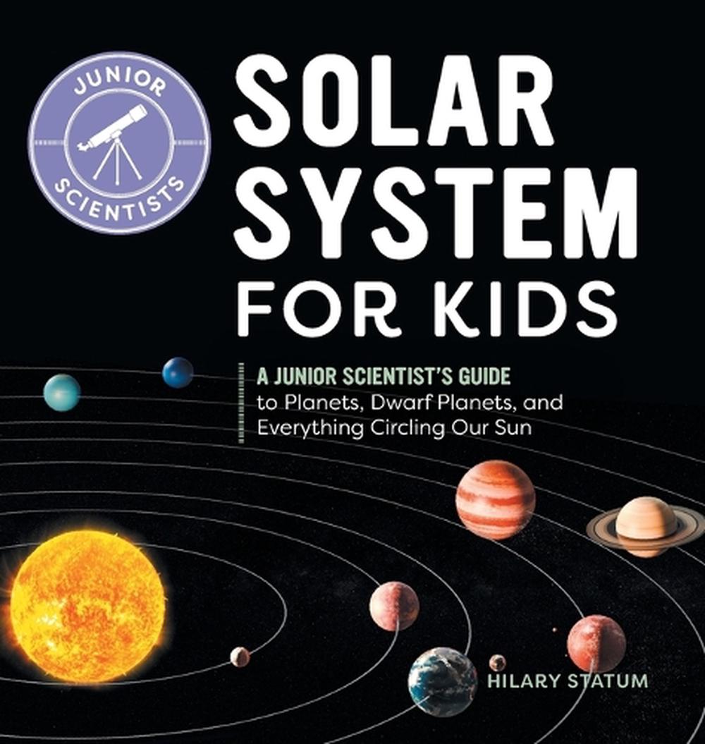 Solar System for Kids by Hilary Statum, Hardcover, 9798886086720 | Buy ...