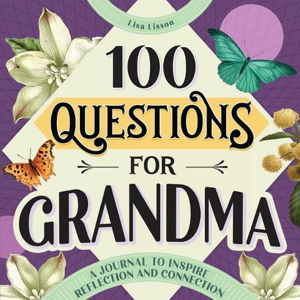 100 Questions for Grandma, 9798886088298
