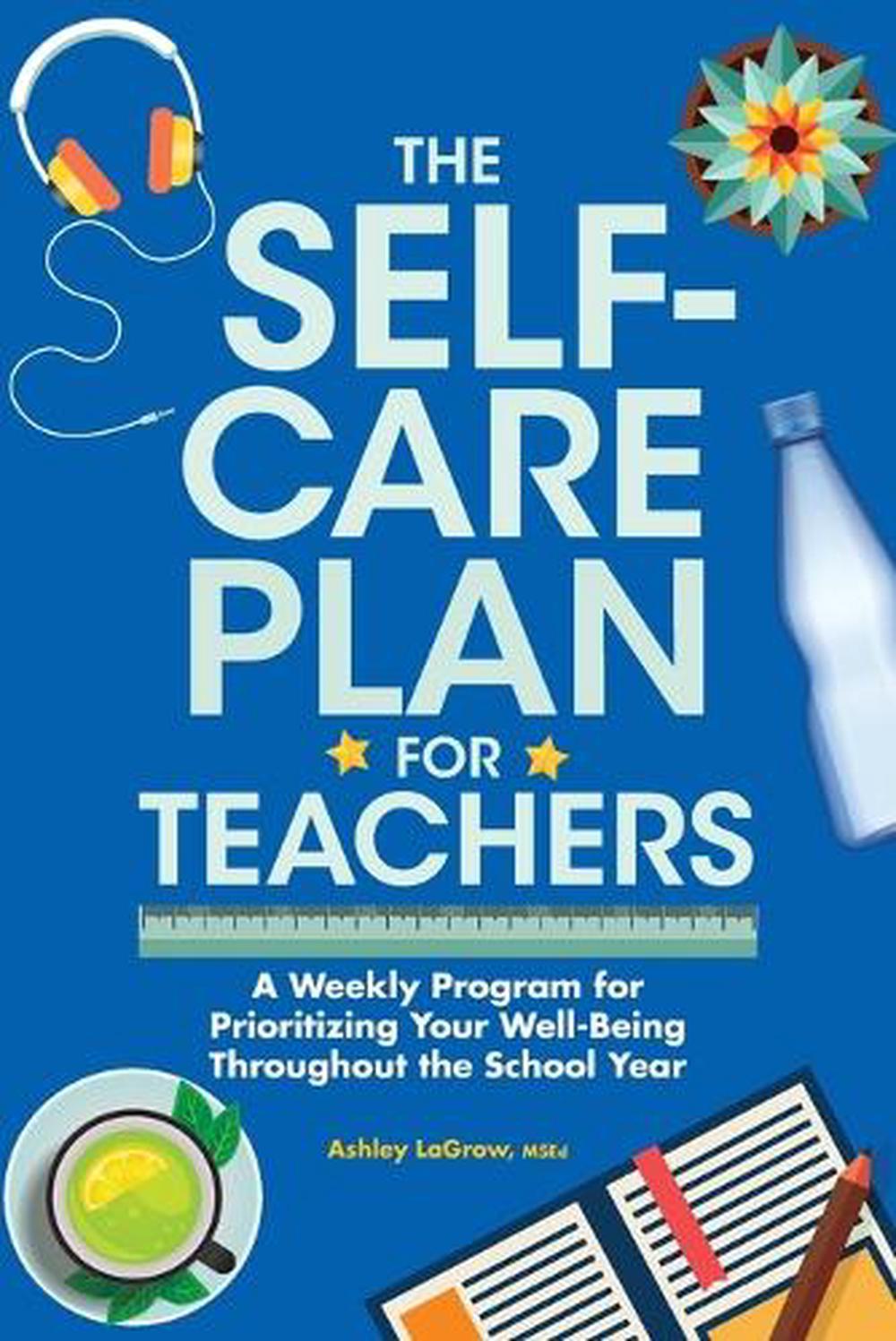 The Self-Care Plan for Teachers, 9798886088786