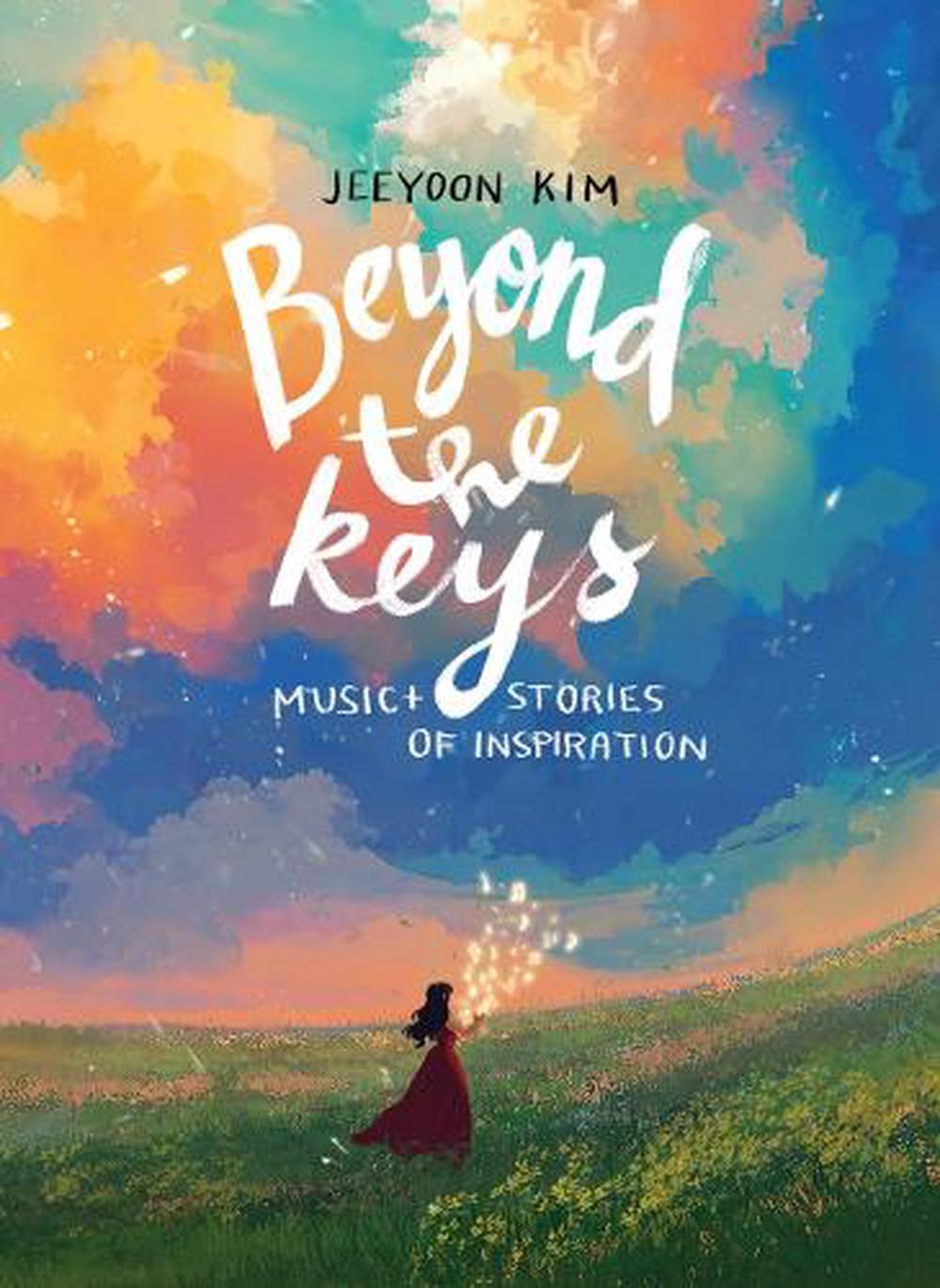Beyond the Keys by Jeeyoon Kim - ISBN: 9798886453621