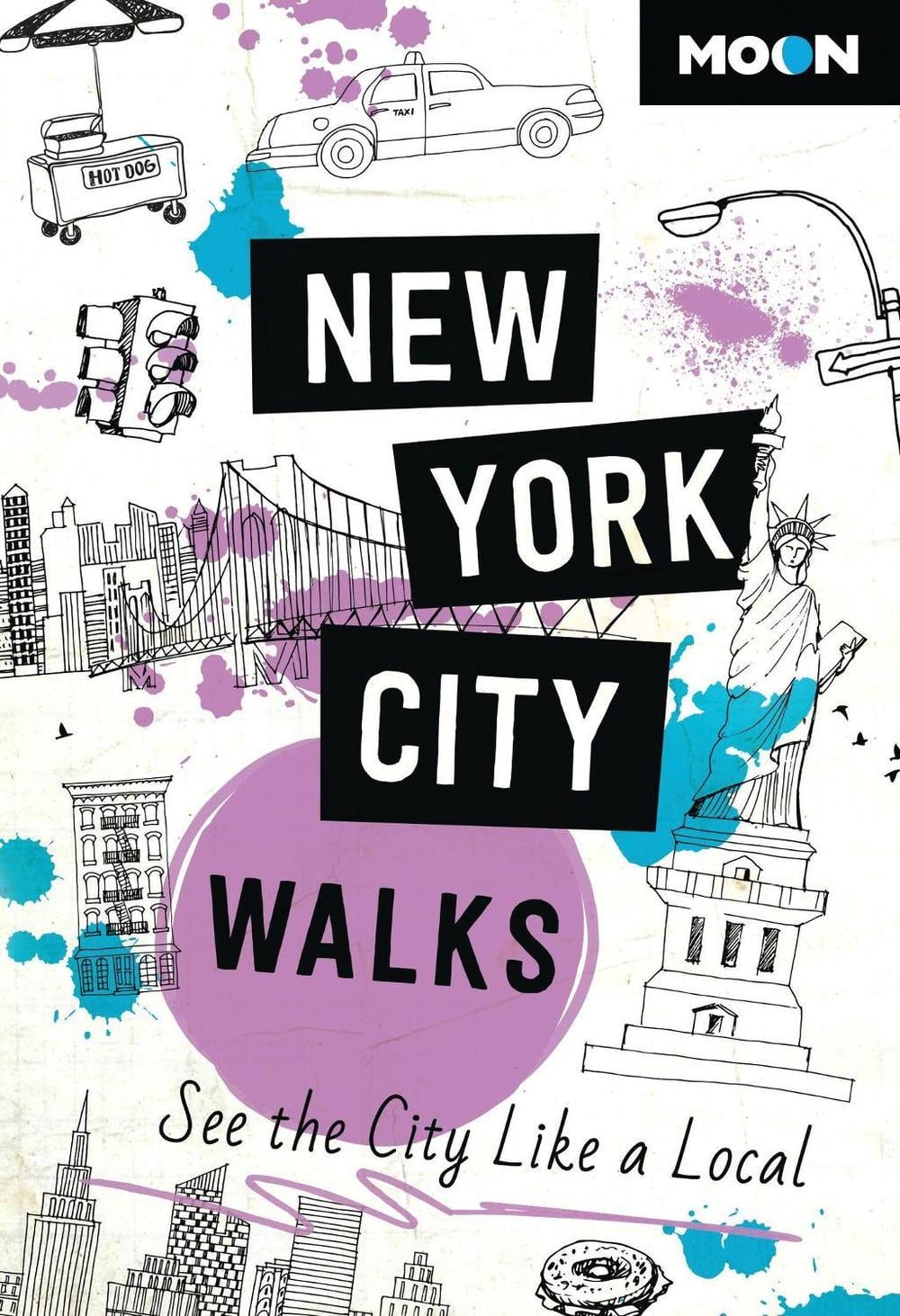 Moon New York City Walks (Third Edition) by Moon Travel Guides - ISBN: 9798886470246