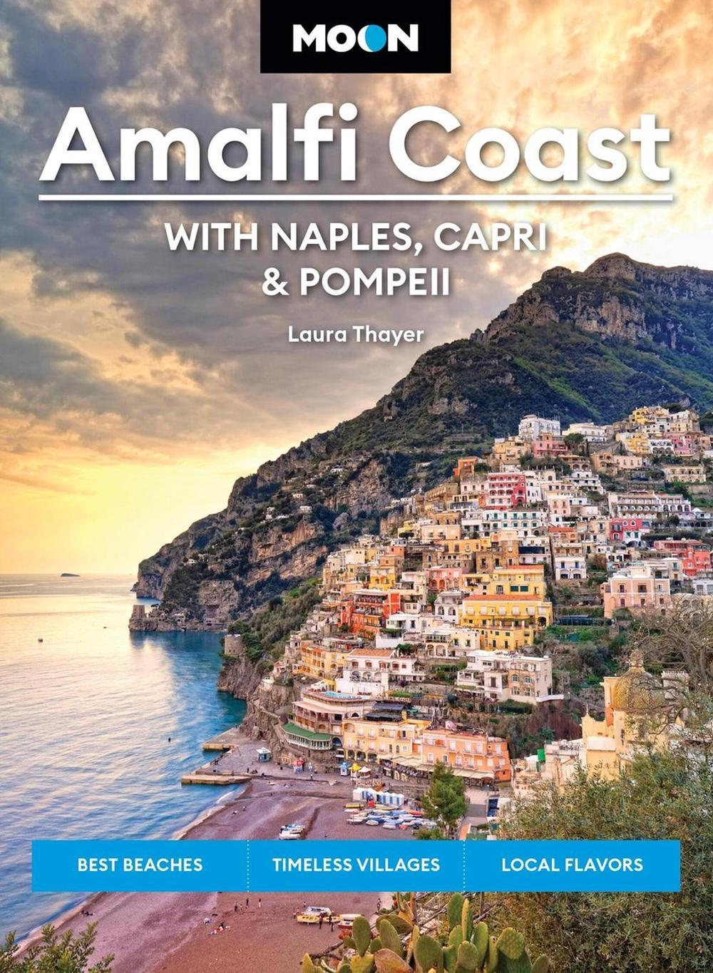 Moon Amalfi Coast: With Naples, Capri & Pompeii, 9798886470482