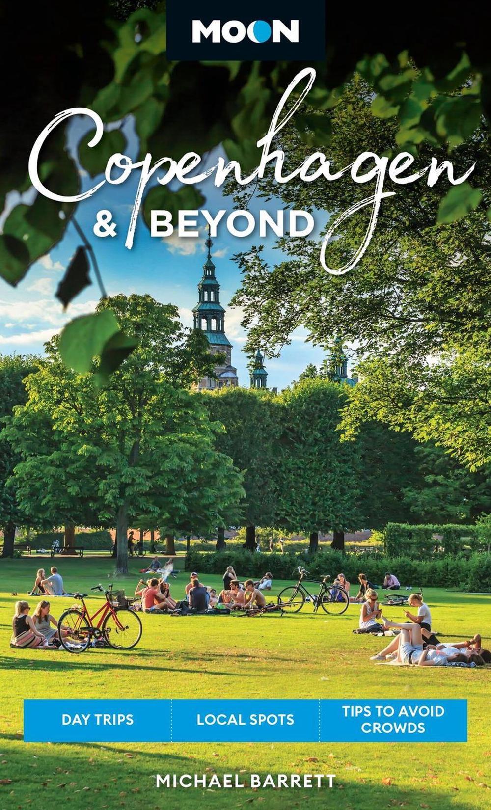 Moon Copenhagen & Beyond by Michael Barrett - ISBN: 9798886470758