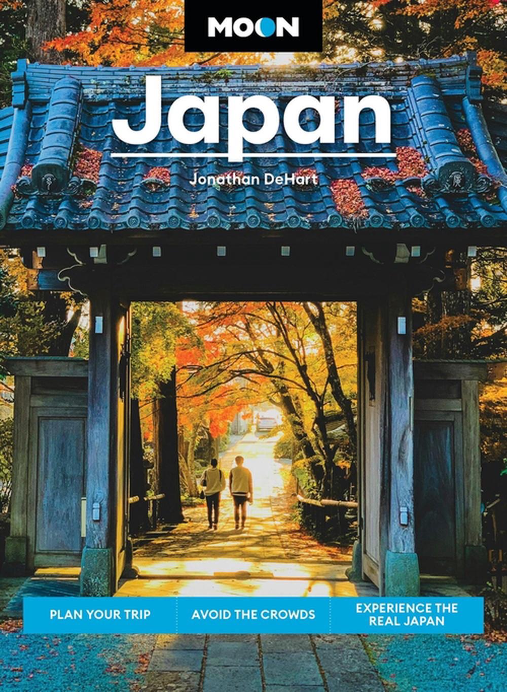Moon Japan (Third Edition) by Jonathan DeHart - ISBN: 9798886470840