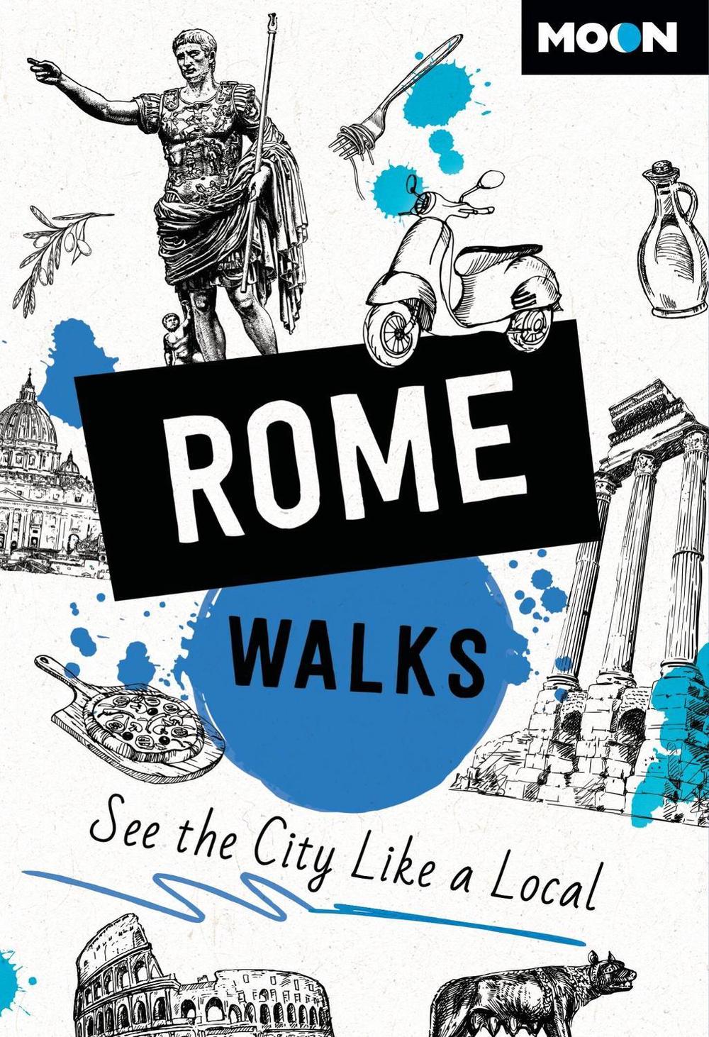 Moon Rome Walks (Third Edition), 9798886470901
