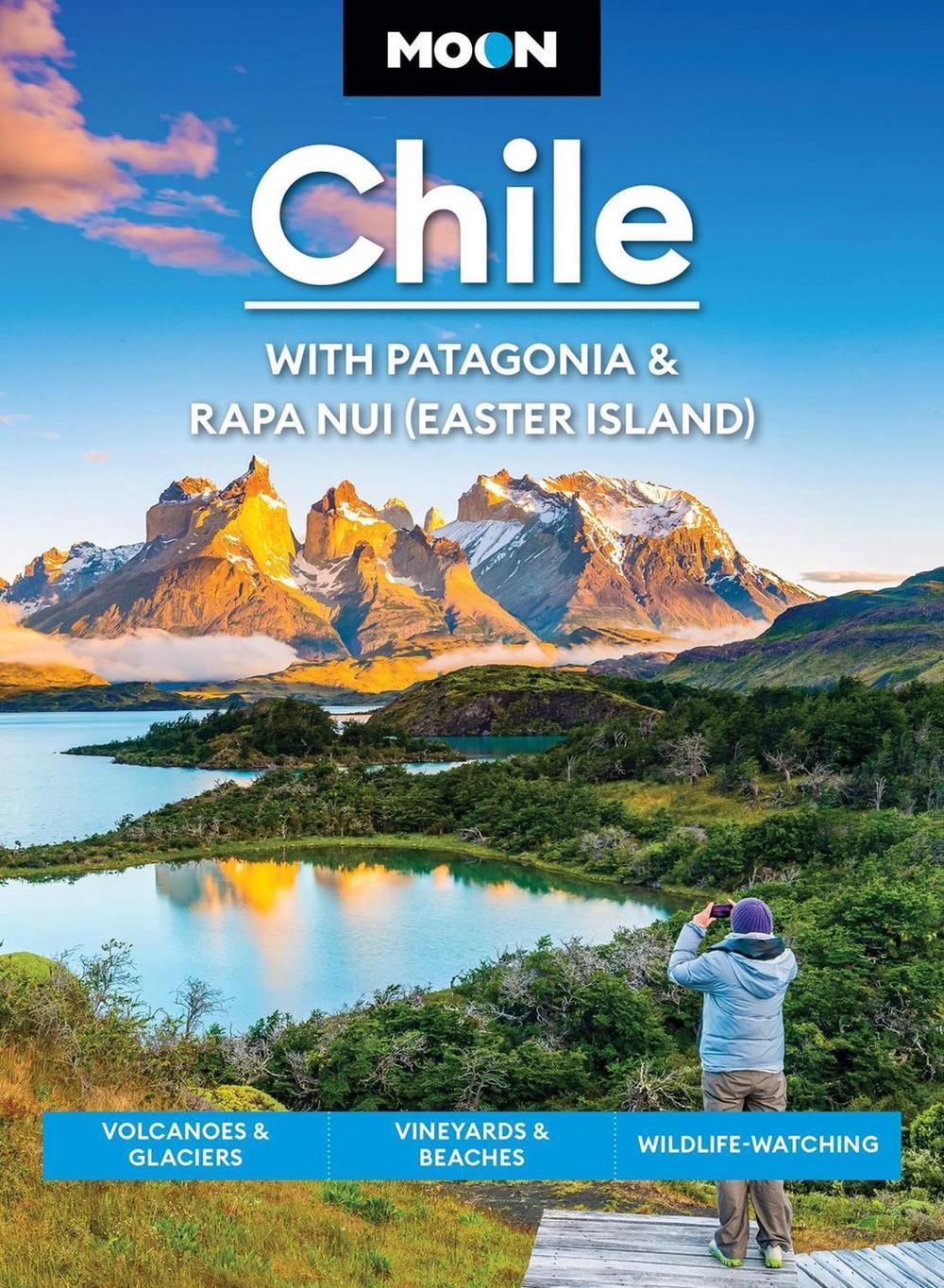 Moon Chile: With Patagonia & Rapa Nui (Easter Island) (Second Edition) by Steph Dyson - ISBN: 9798886470963