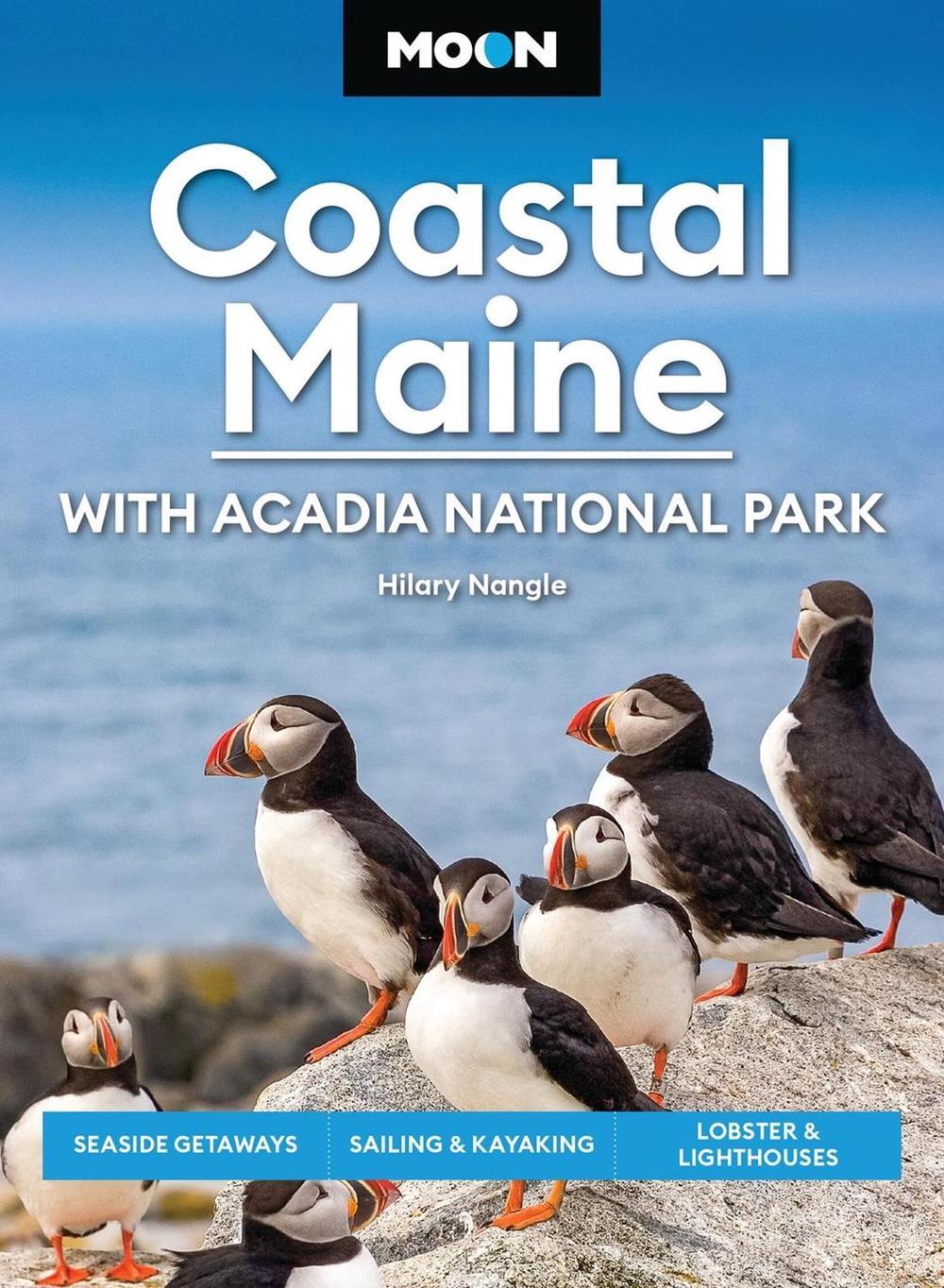 Moon Coastal Maine: With Acadia National Park (9th Edition, Revised) by Hilary Nangle - ISBN: 9798886471168