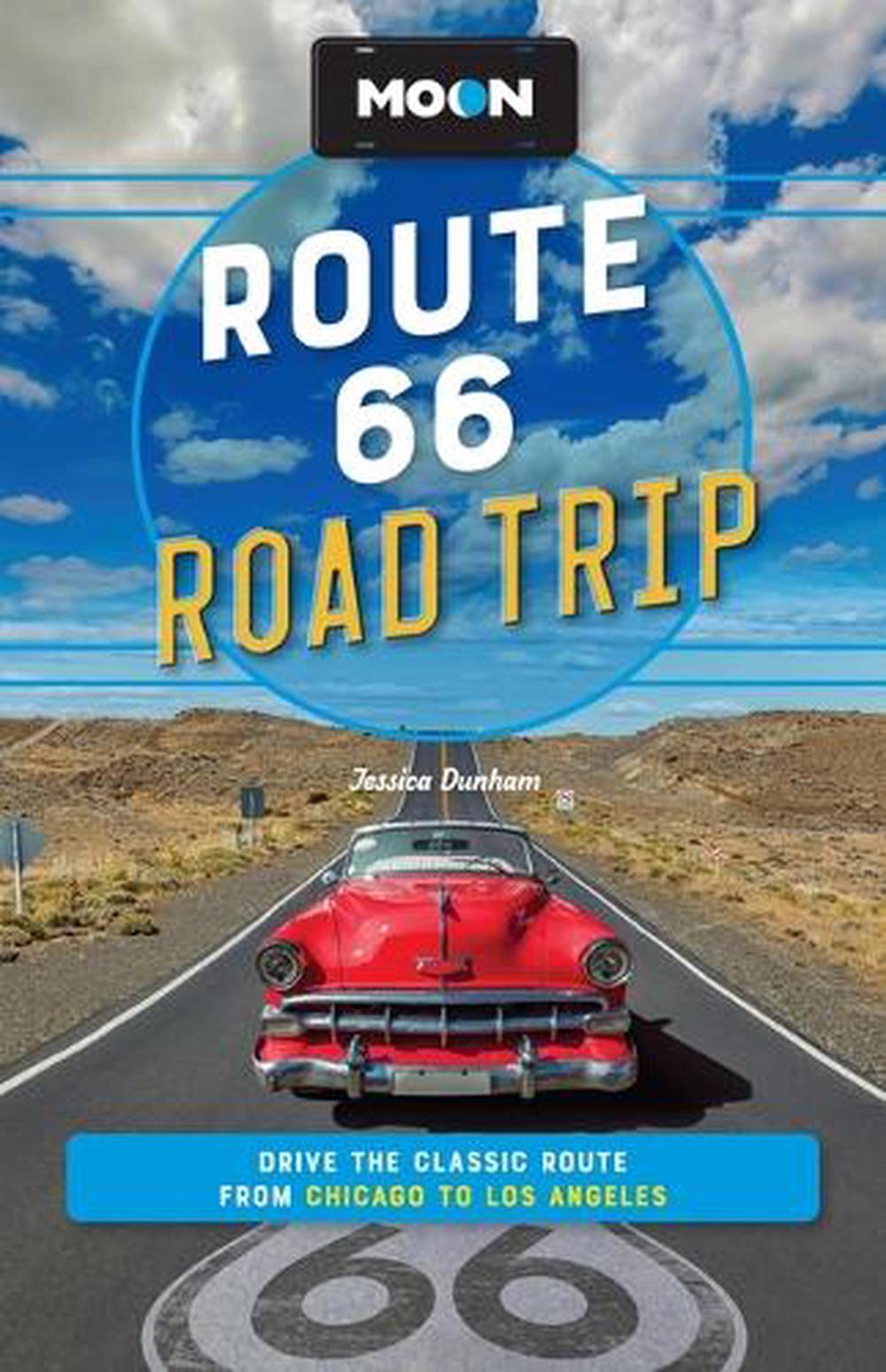 Moon Route 66 Road Trip by Jessica Dunham - ISBN: 9798886471885