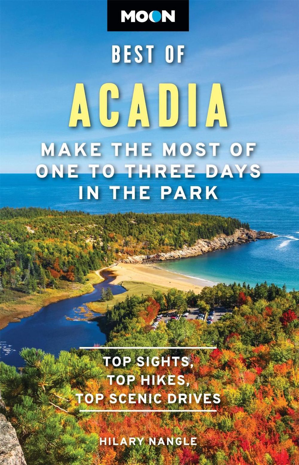 Moon Best of Acadia (Second Edition) by Hilary Nangle - ISBN: 9798886472165