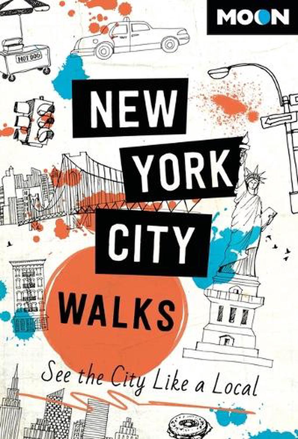 Moon New York City Walks by Moon Travel Guides - ISBN: 9798886472257