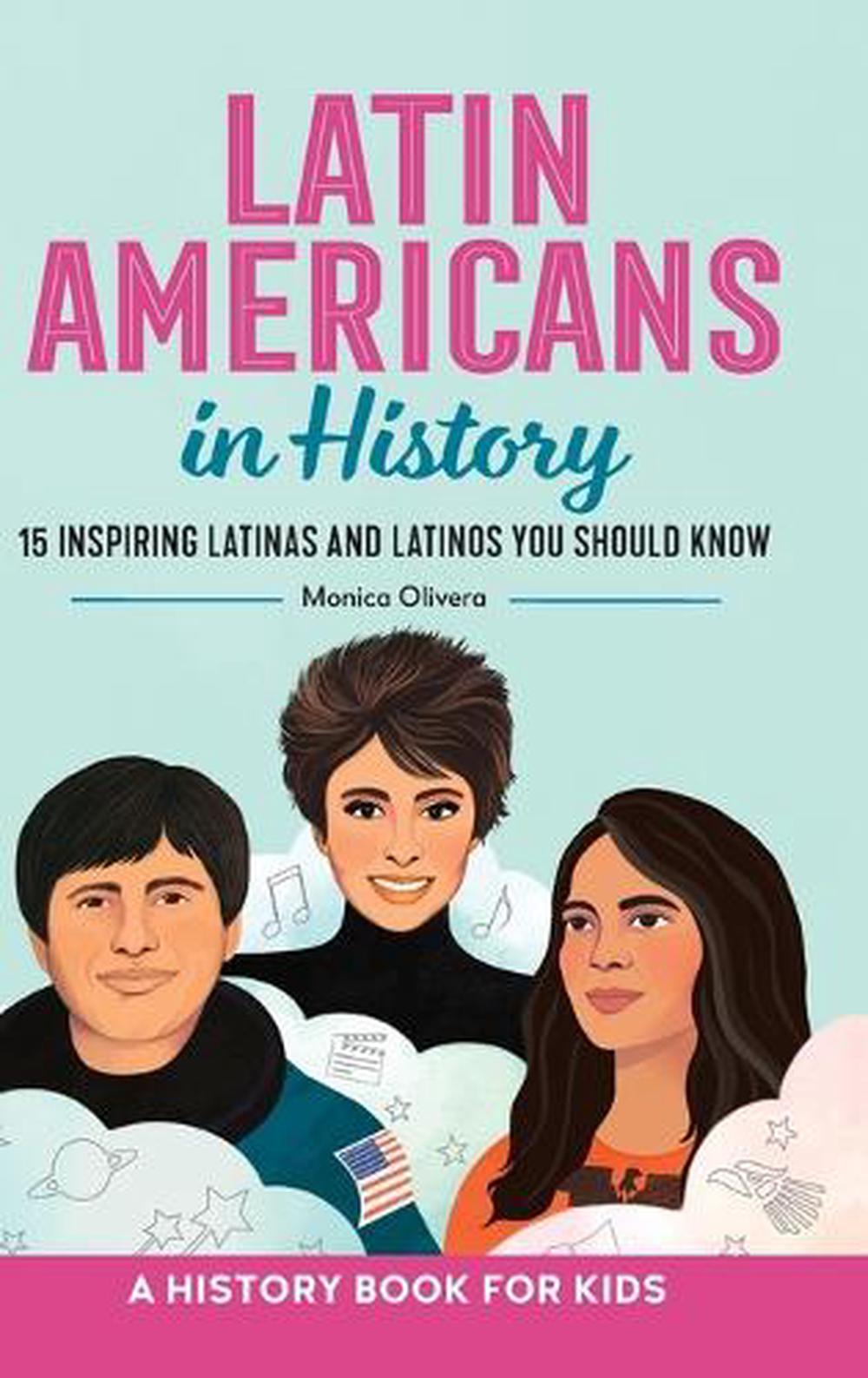 Latin Americans in History, 9798886504361