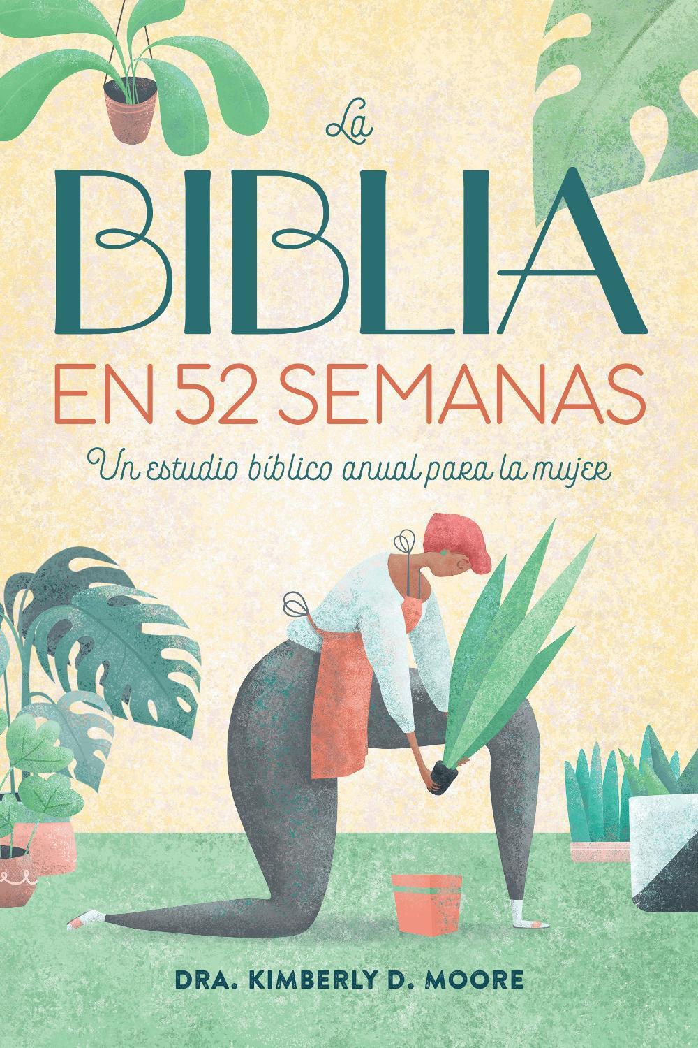 La Biblia en 52 semanas, 9798886507300