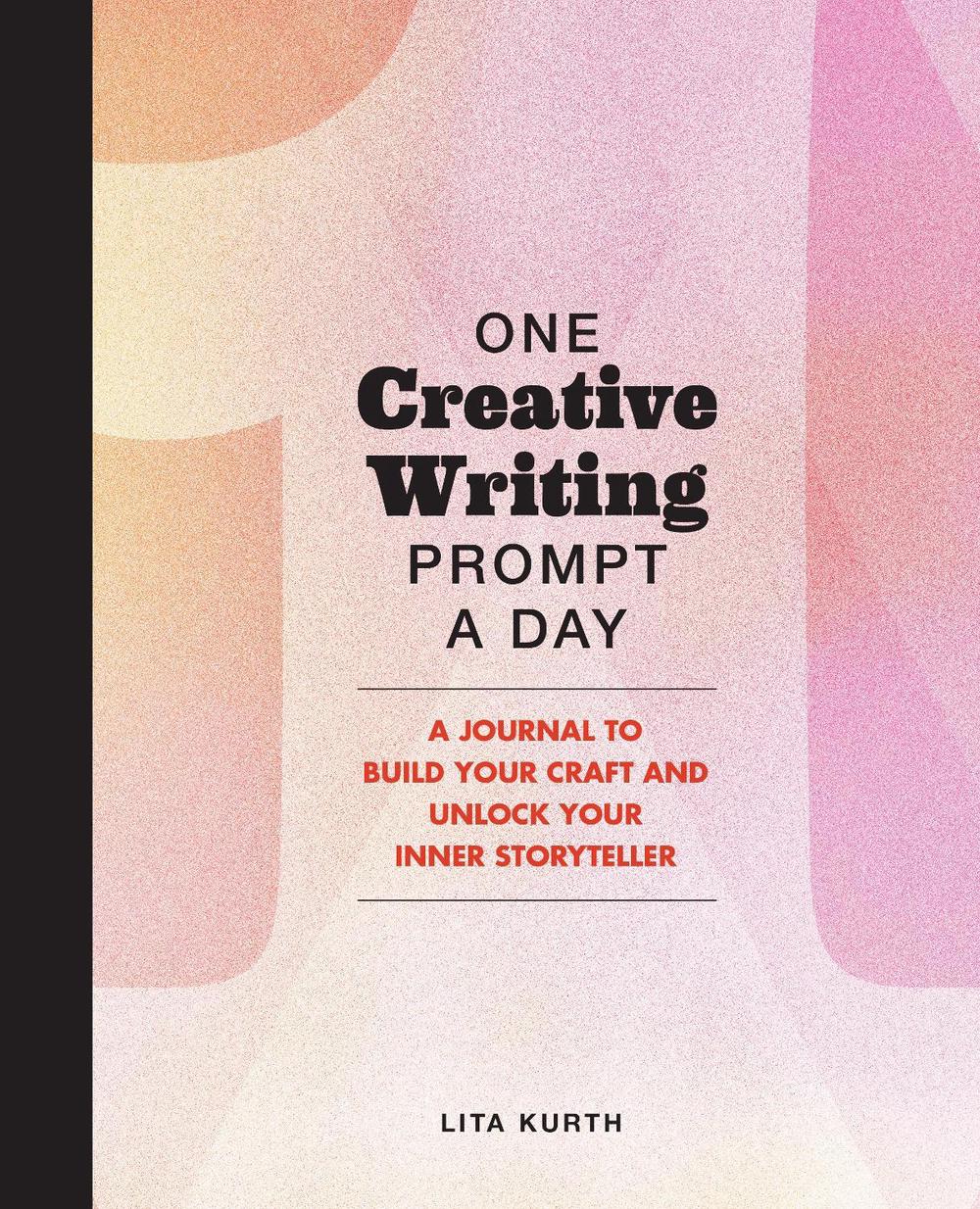 One Creative Writing Prompt A Day, 9798886507690