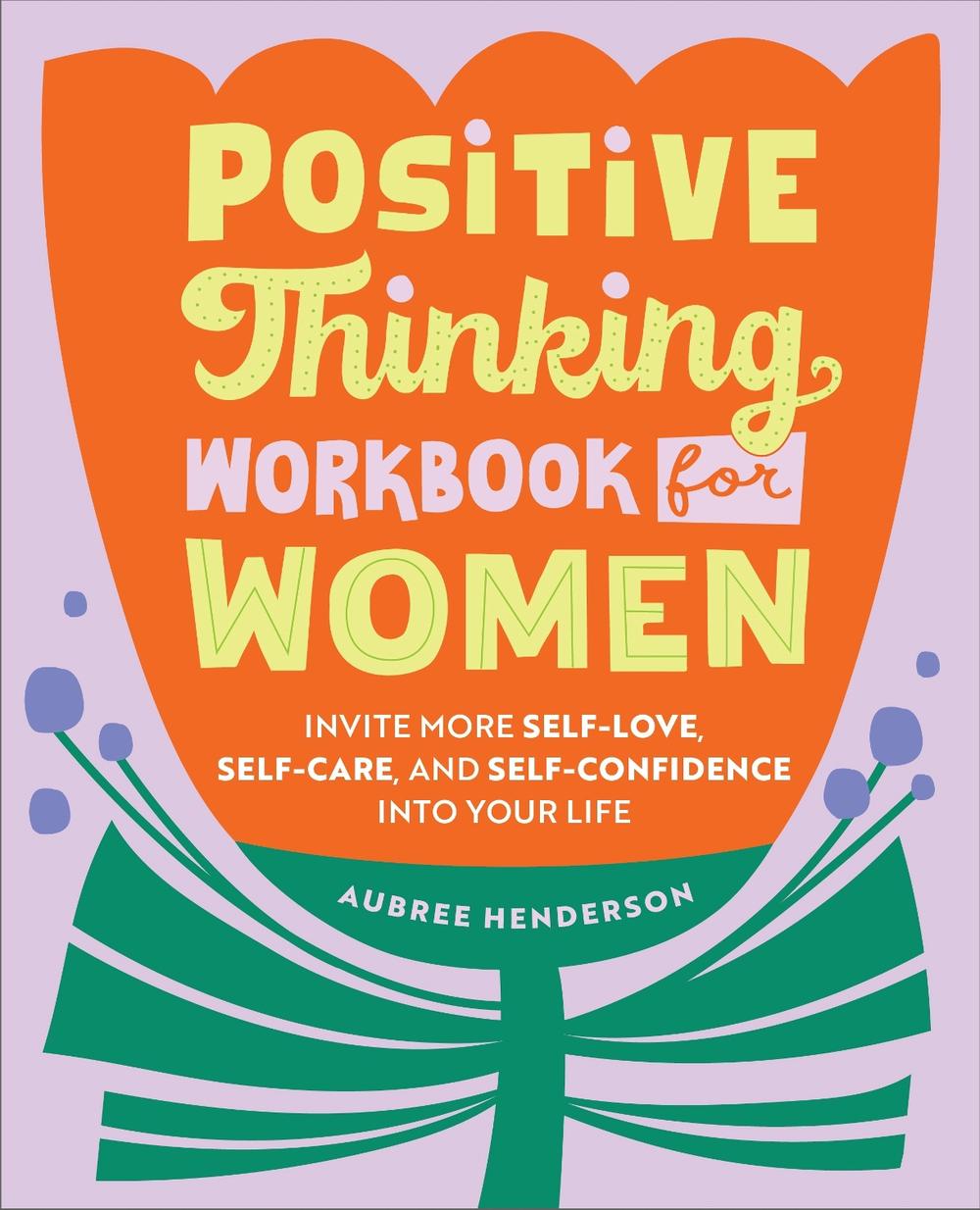 Positive Thinking Workbook for Women, 9798886509304