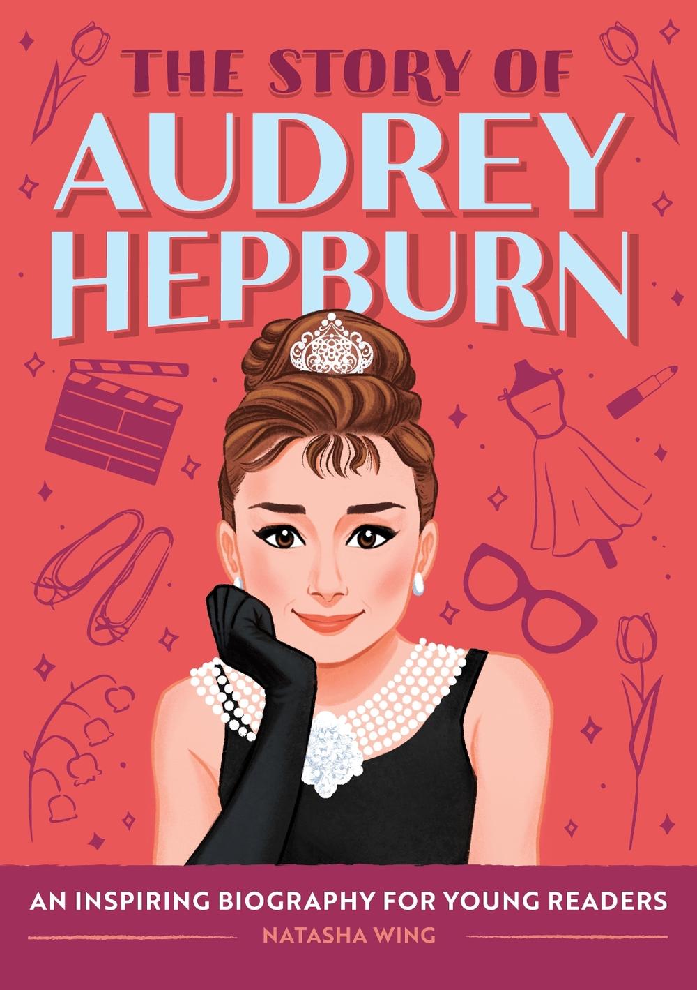 The Story of Audrey Hepburn, 9798886509359