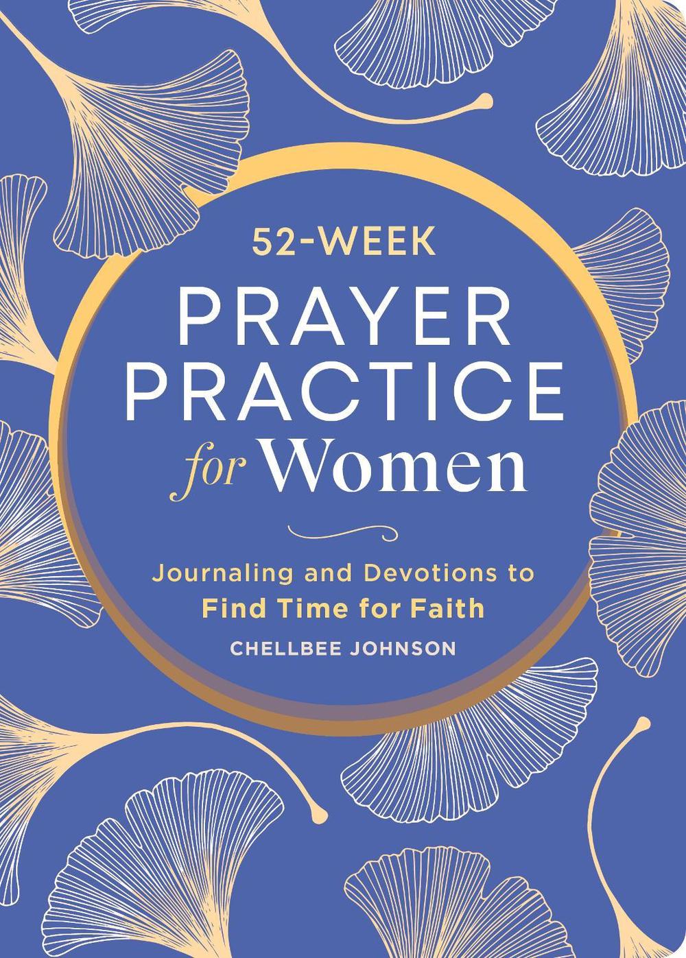 52-Week Prayer Practice for Women, 9798886509410