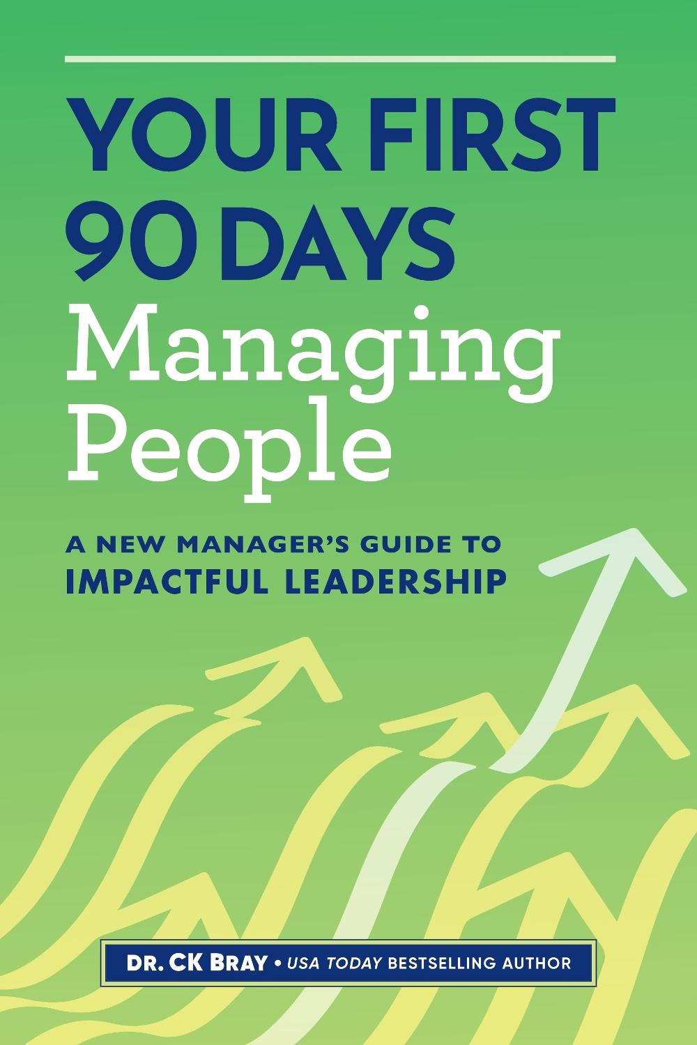 Your First 90 Days Managing People, 9798886509649