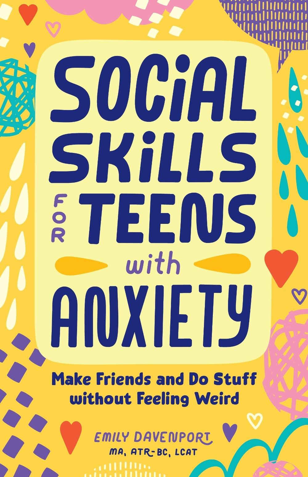 Social Skills for Teens with Anxiety, 9798886509786