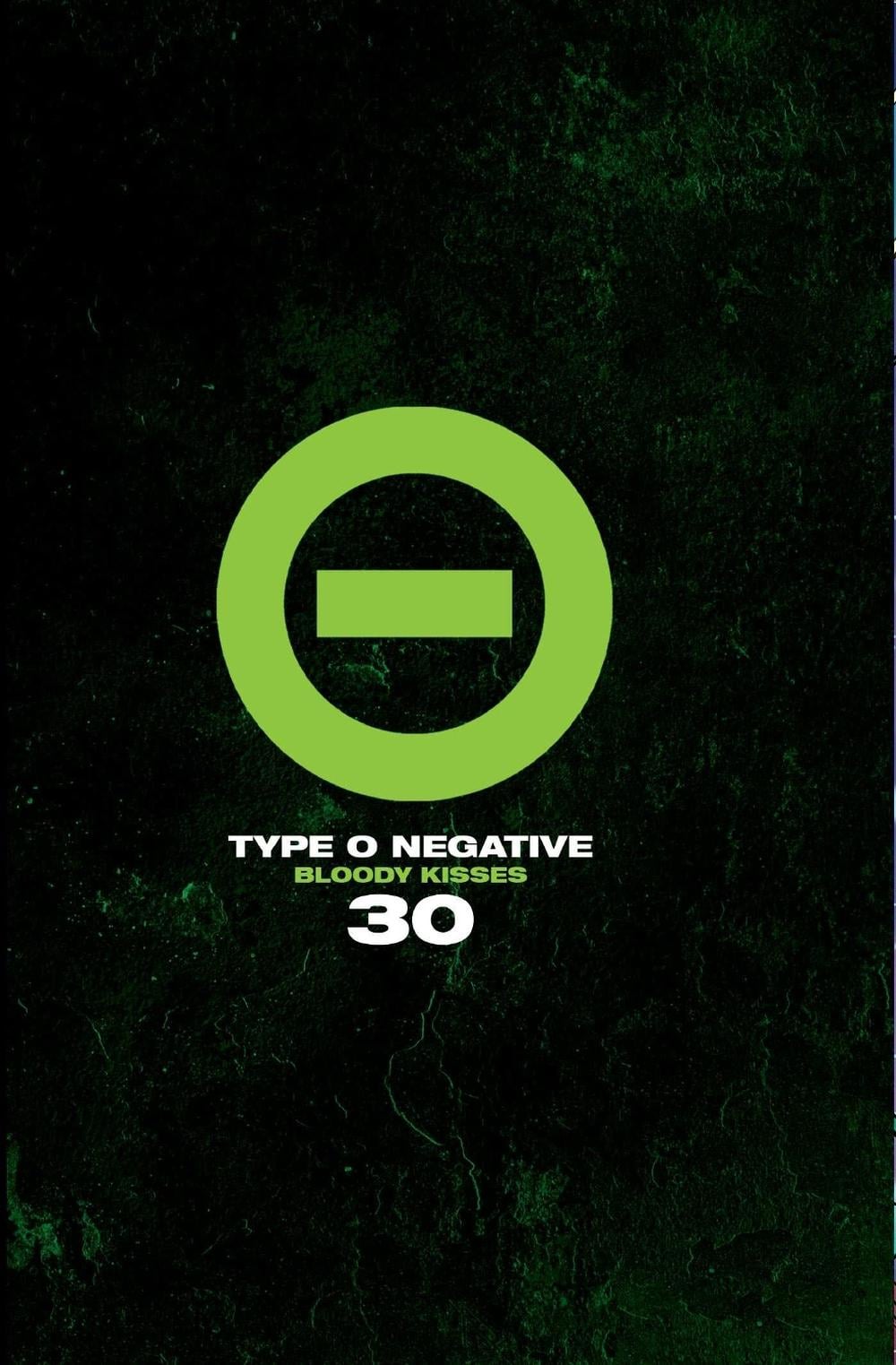 Type O Negative: Bloody Kisses 30 by Type O. Negative - ISBN: 9798886560640