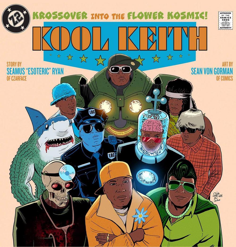 Kool Keith: The Krossover into the Flower Kosmic by Seamus "Esoteric" Ryan - ISBN: 9798886562033