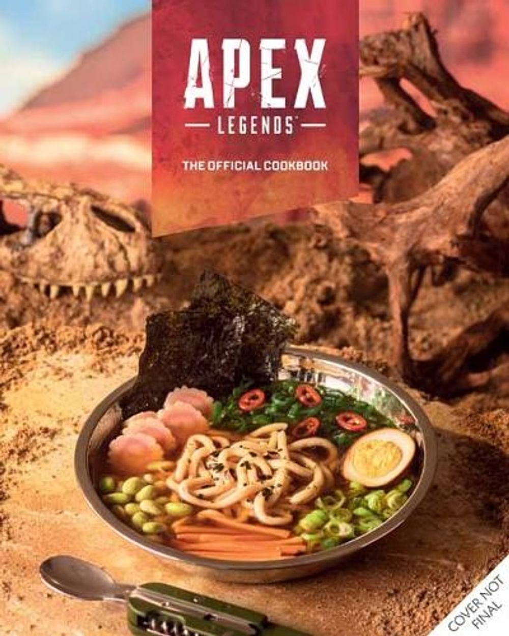 Apex Legends: The Official Cookbook by Jordan Alsaqa - ISBN: 9798886630022